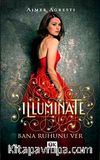 Illuminate Bana Ruhunu Ver