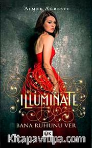 Illuminate Bana Ruhunu Ver