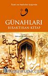 Ayet ve Hadisler Işığında Günahları Bıraktıran Kitap