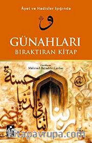 Ayet ve Hadisler Işığında Günahları Bıraktıran Kitap