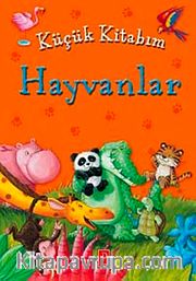Küçük Kitabım Hayvanlar