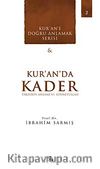 Kur'an'da Kader & Takdirin Anlamı ve Sünnetullah