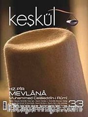 Keşkül Sayı:33 / Hz. Pir Mevlana 