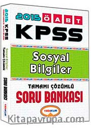 2015 KPSS ÖABT Sosyal Bilgiler Tamamı Çözümlü Soru Bankası