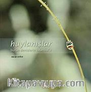 Huylanışlar <br /> Bütün Denizlerin İstanbul'u