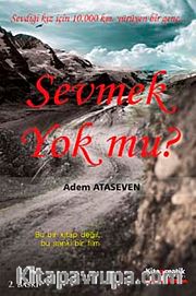 Sevmek Yok mu?