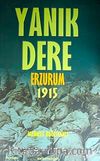 Yanık Dere Erzurum 1915