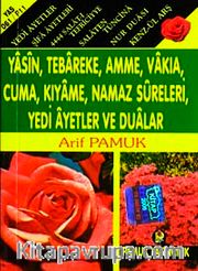 Yasin, Tebareke Amme, Vakia, Cuma, Kıyame, Namaz Sureleri, Yedi Ayetler ve Dualar (Yas-061/P11) Mini Cep Boy