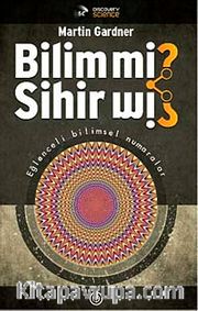Bilim mi? Sihir mi?