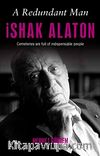 A Redundant Man İshak Alaton