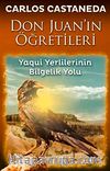 Don Juan'ın Öğretileri & Yaqui Yerlilerinin Bilgelik Yolu