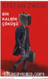 Bir Kalbin Çöküşü