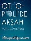 Otmopoli'de Akşam