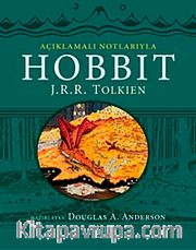 Açıklamalı Notlarıyla Hobbit