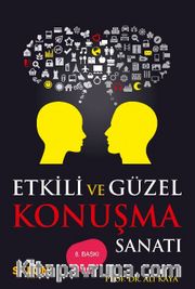 Etkili ve Güzel Konuşma Sanatı