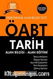 2015 KPSS ÖABT Tarih Konu Anlatımlı Alan Bilgisi-Alan Eğitimi