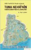 1856 Tarihli Bir Risale Işığında Tuna Nehri'nin Tarihi Coğrafyası ve Jeopolitiği