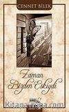 Zaman Bizden Eskiydi