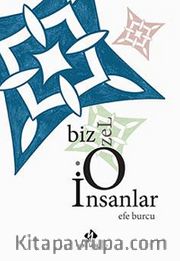 Biz O Özel İnsanlar