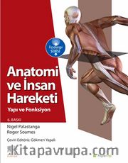 Anatomi ve İnsan Hareketi <br /> Yapı ve Fonksiyon