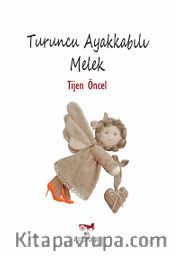 Turuncu Ayakkabılı Melek