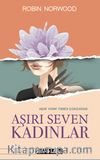 Aşırı Seven Kadınlar