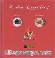 Kadim Lezzetler 1
