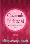 Osmanlı Türkçesi Kolay Okuma Metinleri -3