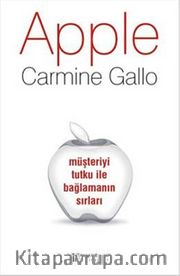 Apple - Müşteriyi Tutku ile Bağlamanın Sırları