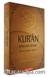 Kur'an Bana Ne Diyor? & Açıklamalı Meal