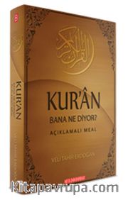 Kur'an Bana Ne Diyor? <br /> Açıklamalı Meal