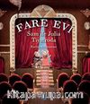 Fare Evi / Sam ile Julia Tiyatroda