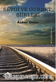 Sevgi ve Gurbet Şiirleri