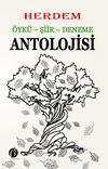 Öykü - Şiir - Deneme Antolojisi