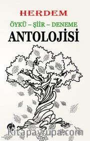 Öykü - Şiir - Deneme Antolojisi