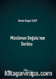Müslüman Doğuşu'nun Derunu