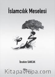 İslamcılık Meselesi