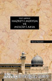 İffet Abidesi Hazret-i Meryem ve Mescid-i Aksa