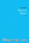 Öncesi Mavi