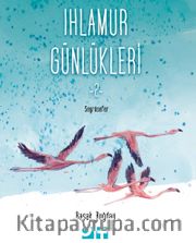 Ihlamur Günlükleri 2 / Seyrüsefer