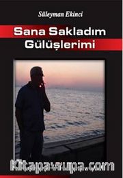 Sana Sakladım Gülüşlerimi