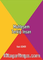 Muhteşem Terkip İnsan