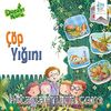 Çöp Yığını / Doğayı Koru
