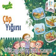 Çöp Yığını / Doğayı Koru