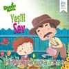 Yeşili Sev / Doğayı Koru