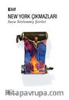 New York Çıkmazları & Suya Söylenmiş Şiirler