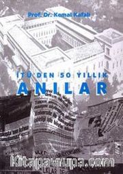 İTÜ'den 50 Yıllık Anılar