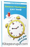 Zamanımı Yönetiyorum! / Ç.A.Y. Tekniği