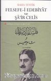 Felsefe-i Edebiyat ve Şair Celis