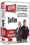 2015 GYS Şefim Soru Bankası  (Kamu Kurum ve Kuruluşlarında Şef ve Eşdeğer)